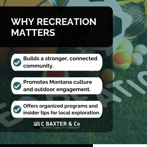 why Recreation Billings MT matters