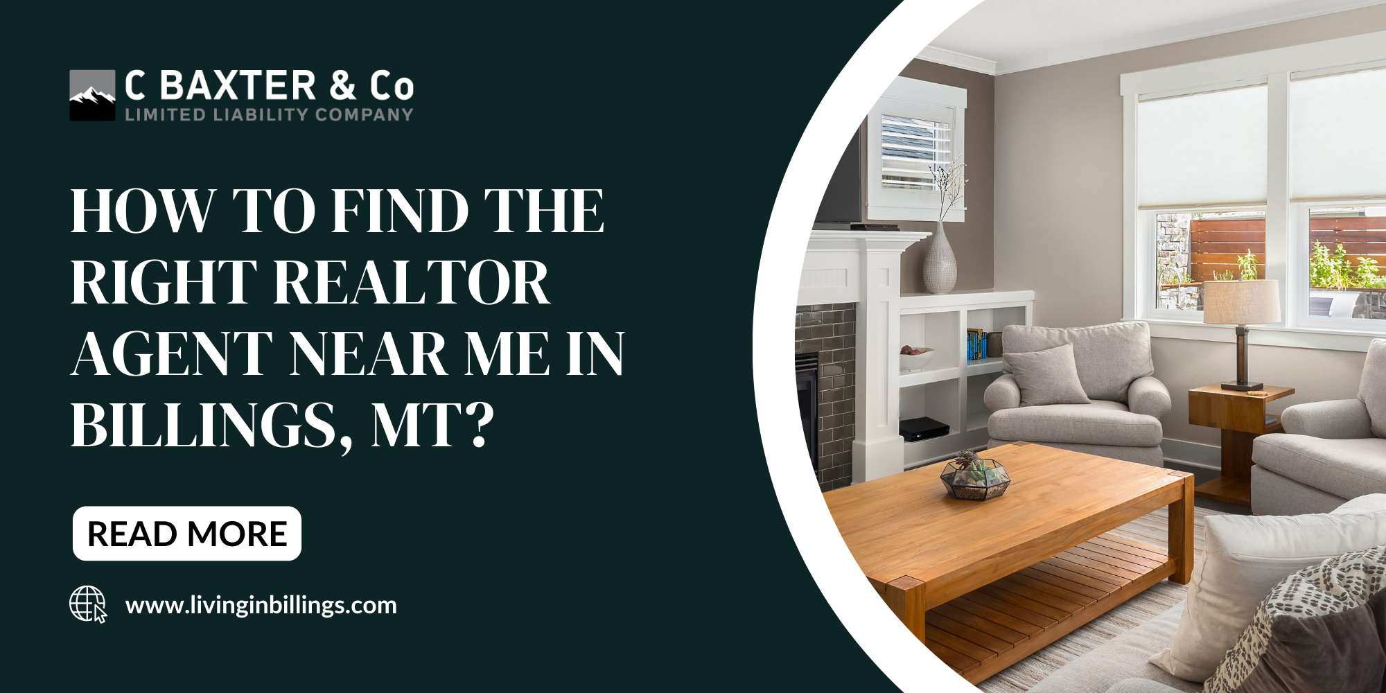 Banner promoting how to find the right REALTOR agent near me in Billings, MT, featuring cozy living room and company branding