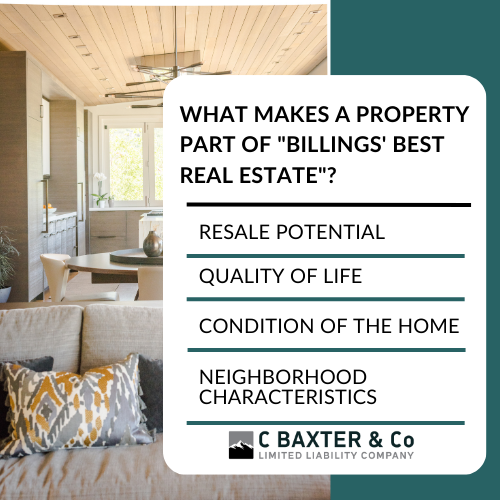 what makes a property part of Billings' best real estate