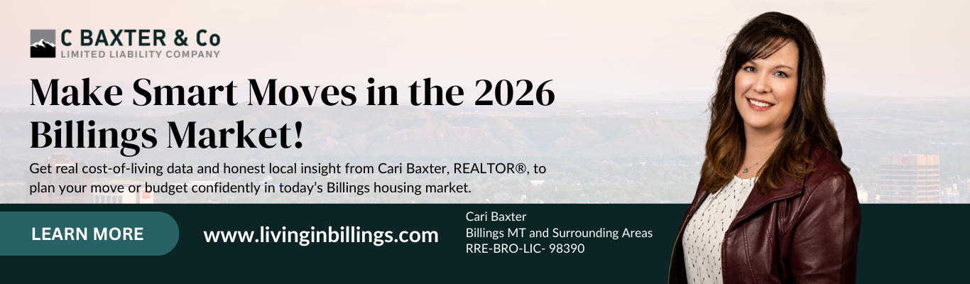 Cari Baxter shares insights on cost of living in Billings MT 2026 to help you plan or budget for buying or selling a home