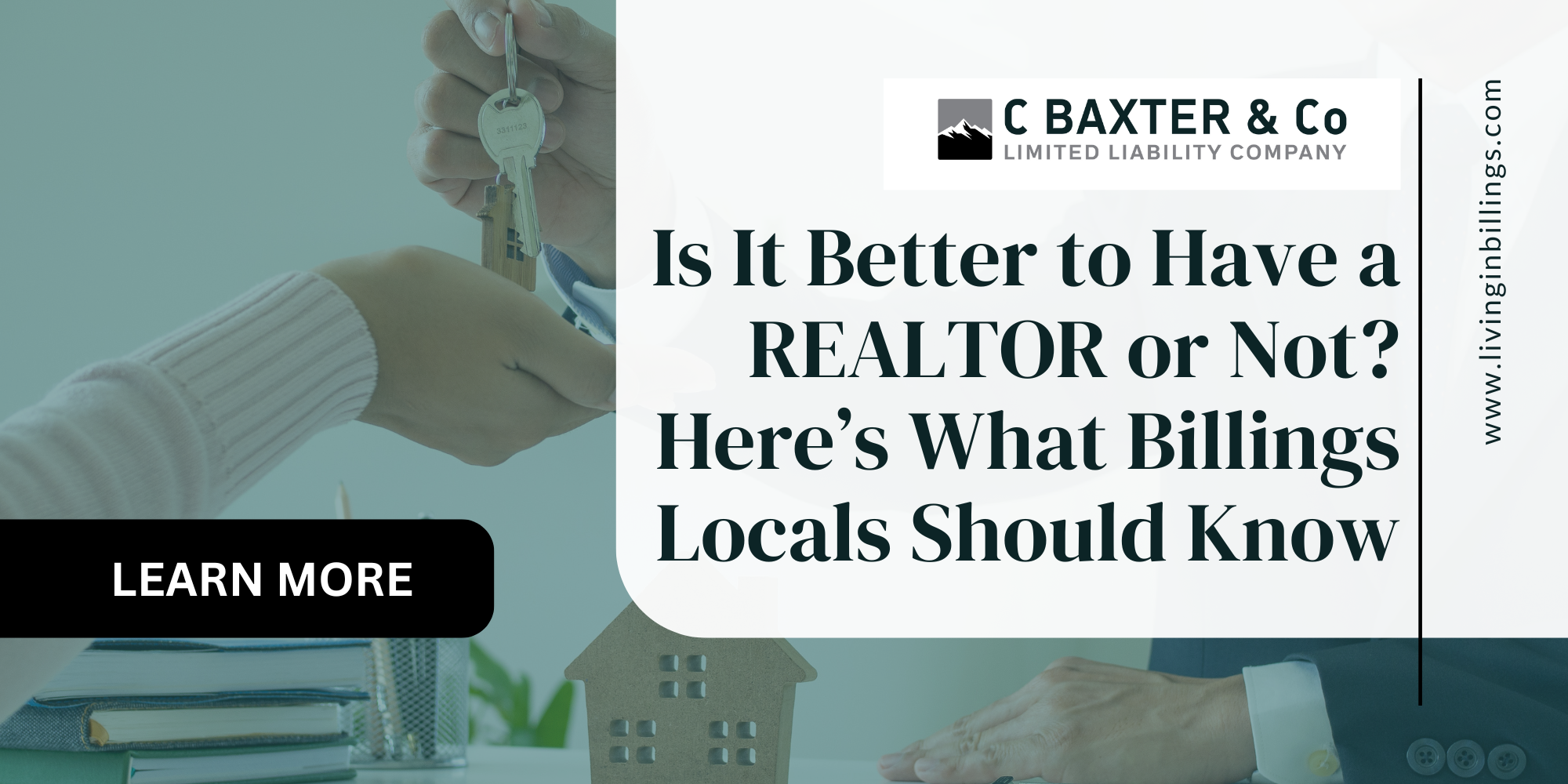 Banner image for the blog explaining whether it’s better to have a REALTOR in Billings MT, featuring a key handoff