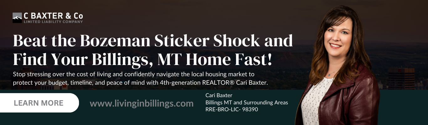 Cari Baxter, Billings MT real estate agent, helping avoid high Billings vs Bozeman cost of living sticker shock