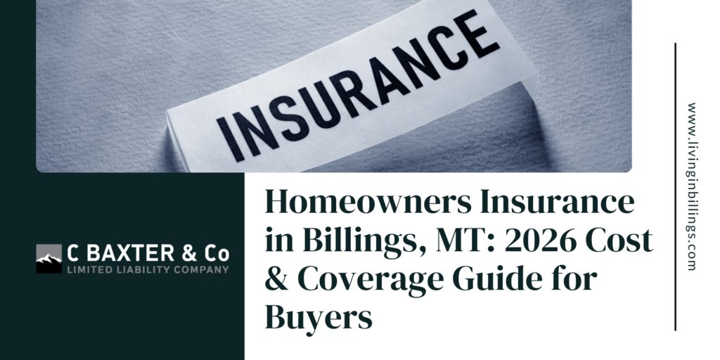 A graphic header for the 2026 guide on homeowners insurance in Billings, MT, focusing on essential costs for buyers